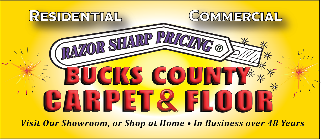 Bucks County Carpet and Flooring, the Home of Razor Sharp Pricing. Free carpet and flooring consultations. In business over 48 years. 